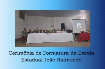 FORMATURA 3º ANO ESCOLA ESTADUAL DE ENSINO MÉDIO DR JOÃO RAIMUNDO